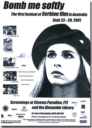 1st annual serbian film festival in Australia (2001)